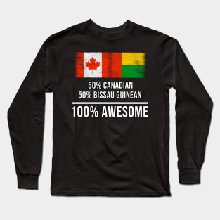 50% Canadian 50% Bissau Guinean 100% Awesome - Gift for Bissau Guinean Heritage From Guinea Bissau Long Sleeve T-Shirt